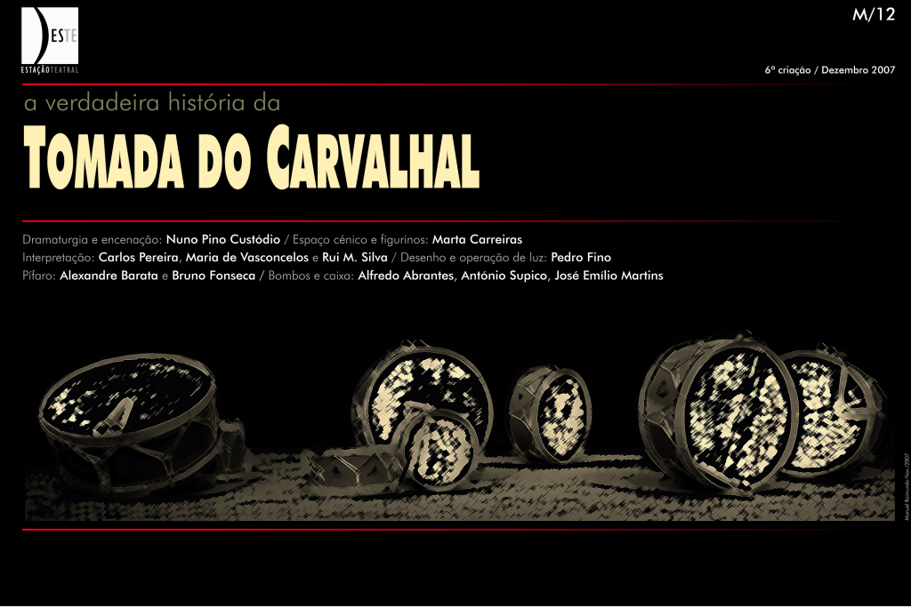 A Verdadeira História da Tomada do Carvalhal